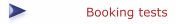 Booking tests